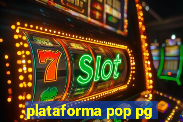 plataforma pop pg